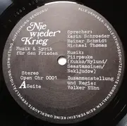 LP - Kurt Tucholsky,  Erich Weinert a.o. - Nie Wieder Krieg (Musik & Lyrik Für Den Frieden)
