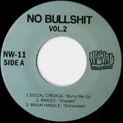 7inch Vinyl Single - Social Circkle, Rabies, Brain Handle - No Bullshit Vol.2 - EP