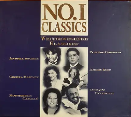 Andrea Bocelli, Placido Domingo, Andre Rieu, a.o. - No. I Classics - Weltbewegende Klassiker