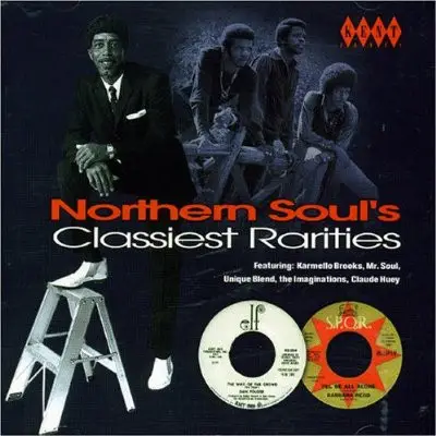 Karmello Brooks, Mr. Soul, Unique Blend, u.a - Northern Soul's Classiest Rarities