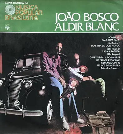 João Bosco, Aldir Blanc - Nova História Da Música Popular Brasileira - João Bosco, Aldir Blanc
