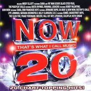 Black Eyed Peas, The Pussycat Dolls, Rihanna a.o. - Now That's What I Call Music! 20