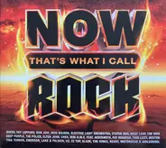 Queen / Bon Jovie / The Who / Blondie a.o. - Now That's What I Call Rock