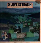 Susan Reed - O Love Is Teasin' (Anglo-American Mountain Balladry)