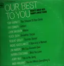 LP - Tonny Bennett, Ray Conniff, Andy Williams a.o. - Our Best To You: Today's Great Hits... Today's Great Stars