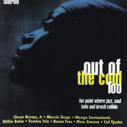 OSCAR BROWN; MARVIN GAYE; EARL GRANT - Out Of The Cool Too