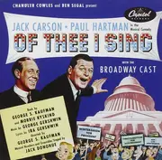CD - George Gershwin / Ira Gershwin - Of Thee I Sing (Original Broadway Cast)