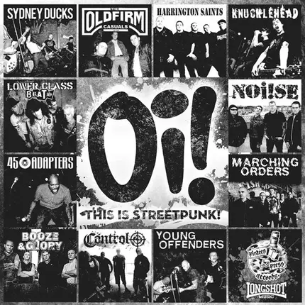 Noi!se, The Old Firm Casuals... - Oi! This Is Streetpunk