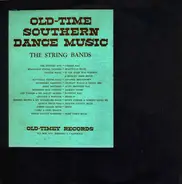 Various - Old Time Southern Dance Music : The String Bands Vol 1