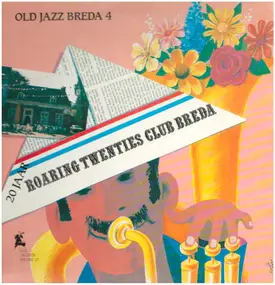 Various Artists - Old Jazz Breda 4 - 20 Jaar Roaring Twenties Club Breda