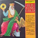 LP - Billy Ward And His Dominoes, Earl King, Sonny Thompson, a.o. - Old King Gold Volume 7