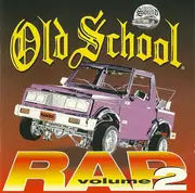 CD - Ice T, Kurtis Blow, Run D.M.C. - Old School Rap Volume 2