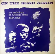 Floyd Jones / Snooky And Moody a.o. - On The Road Again An Anthology Of Chicago Blues 1947 - 1954