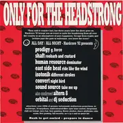 CD - The Prodigy, Shaft, Isotonik - Only For The Headstrong