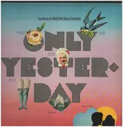 Frankie Laine, Buddy Clark, Rosemary Clooney a.o. - Only Yesterday