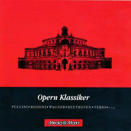Mozart / Puccini / Verdi / Beethoven a.o. - Opern Klassiker