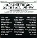 Double LP - Original Performances of Big Band Themes On The Air (1932-1946) - Original Performances of Big Band Themes On The Air (1932-1946) - Gatefold. Mono