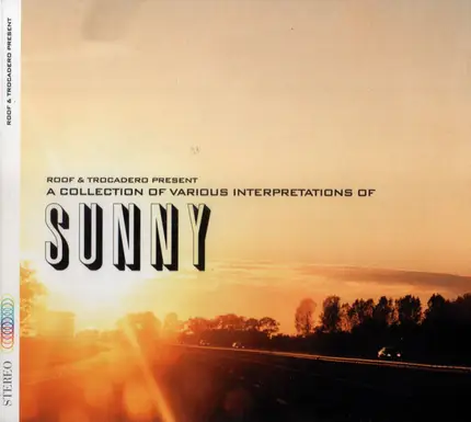 Bobby Hebb, Arthur Lyman, Georgie Fame - A Collection Of Various Interpretations Of Sunny
