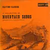 LP - Dad Blackard's Moonshiner, Byrd Moore & His Hot Shots, - A Collection Of Mountain Songs