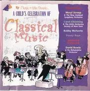 Boston Pops, Meryl Streep, Bobby McFerrin - A Child's Celebration of Classical Music