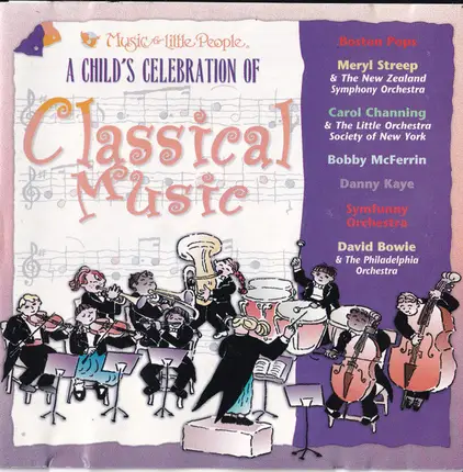Boston Pops, Meryl Streep, Bobby McFerrin - A Child's Celebration of Classical Music