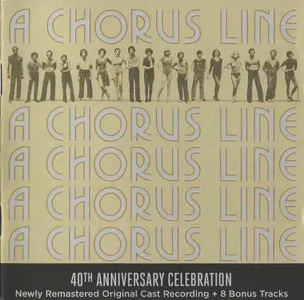 Wayne Cilento / Carole Bishop a.o. - A Chorus Line - Original Cast Recording [40th Anniversary Celebration]