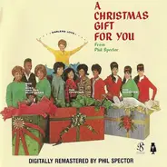 Darlene Love,The Crystals,The Ronettes... - A Christmas Gift For You From Phil Spector