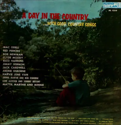 Mac Odell, Clyde Moody, Bob Newman, a.o. - A Day In The Country...With Good Country Songs