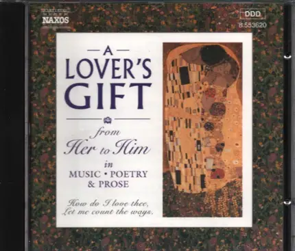 William Shakespeare, Christopher Marlowe - A Lover's Gift From Him To Her In Music - Poetry - Prose