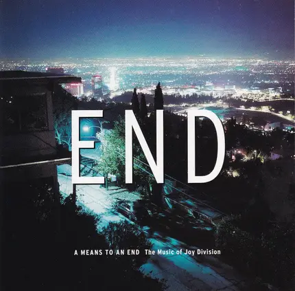 Moby, Codeine, Further - A Means To An End (The Music Of Joy Division)