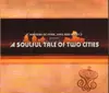 Double CD - Various - A Soulful Tale of Two Cities