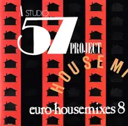 Jimmy "Bo" Horne, Rickster, 1000 Ohm, a.o. - A Studio 57 Project - Euro-Housemixes 8