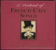 Various - A Portrait Of French Café Songs