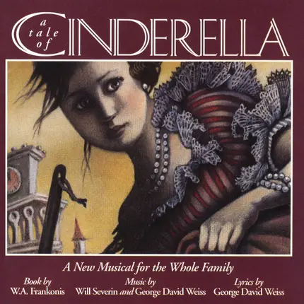 Will Severin / George David Weiss a.o. - A Tale of Cinderella - Original Cast Recording