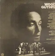 Judy Collins a.o. - A Tribute To Woody Guthrie Part Two