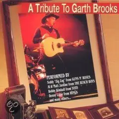 Various Artists - A Tribute To Garth Brooks