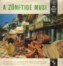 LP - Toni Lenz, Rudi Knabl, Die Ruhpoldinger Dirndl a.o. - A Zünftige Musi