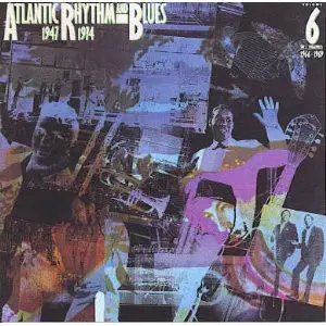 Willie Tee, Solomon Burke, Joe Tex - Atlantic Rhythm & Blues 1947-1974, Volume 6 1966-1969