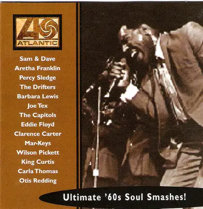Sam & Dave, Aretha Franklin, Percy Sledge, a.o. - Atlantic Ultimate 60s Soul Smashes!