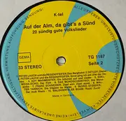 LP - Various - Auf Der Alm, Da Gibt's A Sünd - 20 Sündig Gute Volkslieder