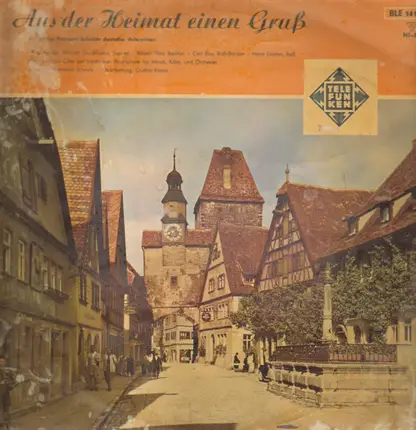 Volksmusik Compilation - Aus Der Heimat Einen Gruß - Ein Großes Potpourri Beliebter Deutscher Volksweisen