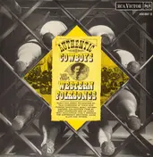 Harry McClintock - Authentic Cowboys And Their Western Folksongs