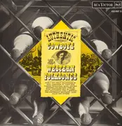 LP - Powder River Jack, Harry McClintock, Jules Allen a.o. - Authentic Cowboys And Their Western Folksongs