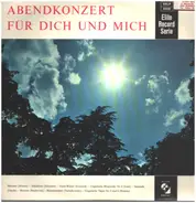 Various - Abendkonzert für Dich und Mich