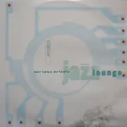 Idjut Boys, Second Floor Collective, Nick Jones Experience - Abstract Jazz Lounge