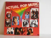 Double LP - Actual Pop Music 1/90 - Actual Pop Music 1/90 - Gatefold
