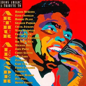 Elvis Costello - Adios Amigo: A Tribute To Arthur Alexander