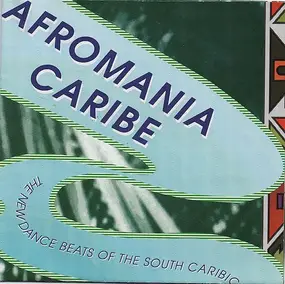 Francisco Zumaque - Afromania Caribe - The New Dance Beats From The South Caribic