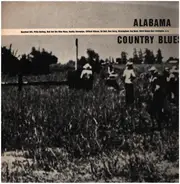 Barefoot Bill, Pillie Bolling, a.o. - Alabama Country Blues 1924-1933