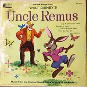 LP - Walt Disney - All The Songs From Walt Disney's Uncle Remus - Music From The Original Sound Track Of` 'Song Of The South'